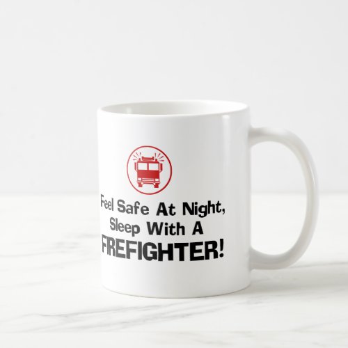Funny Firefighter Coffee Mug