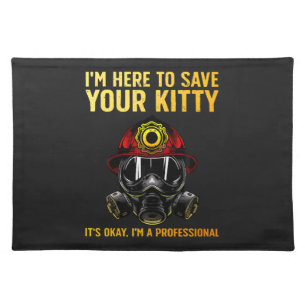 Funny Firefighter For Fireman Cloth Placemat