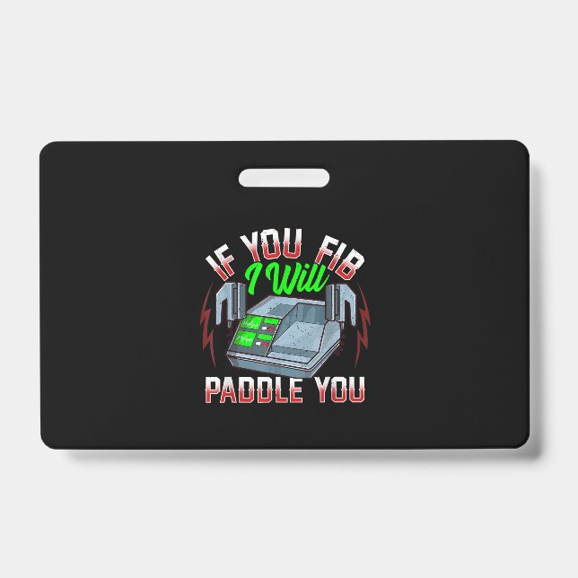 Funny FireFighter Police Office Defibrillator Badge (Front)