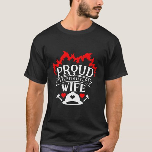 Funny Firefighter Wife Gift Firemen Husband Thin R T_Shirt