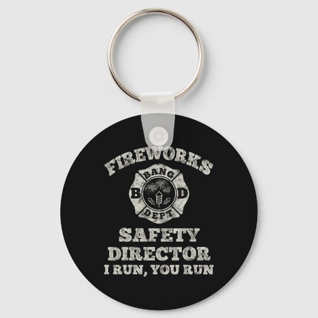 Funny Fireworks Safety Director Firefighter Americ Keychain (Front)