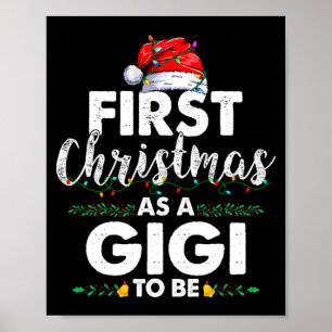 Funny First Christmas As A Gigi To Be New Gigi Xma Poster