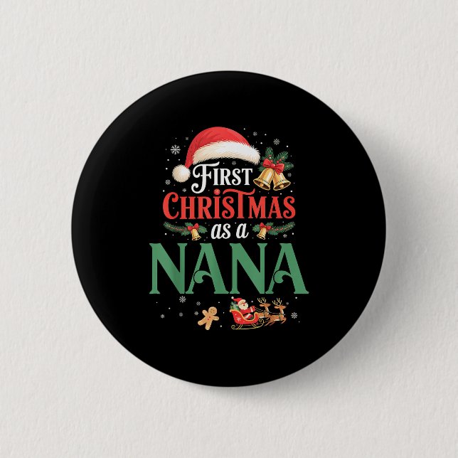 Funny First Christmas As A Nana Matching Family Xm Button (Front)
