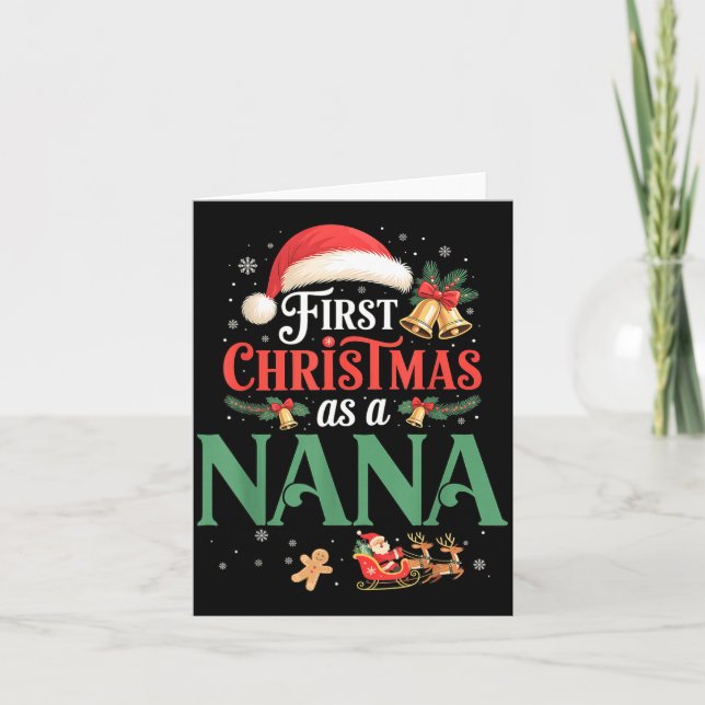 Funny First Christmas As A Nana Matching Family Xm Card (Front)