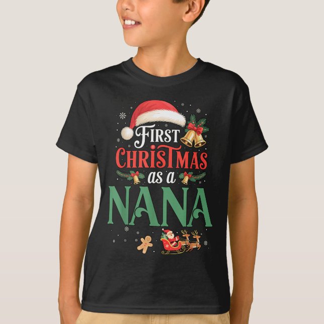 Funny First Christmas As A Nana Matching Family Xm T-Shirt (Front)