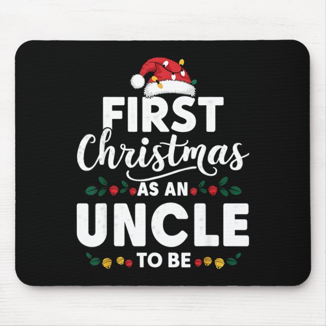 Funny First Christmas As An Uncle To Be New Uncle  Mouse Pad (Front)