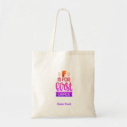 Funny First Grade Back to School Customized Gift Tote Bag