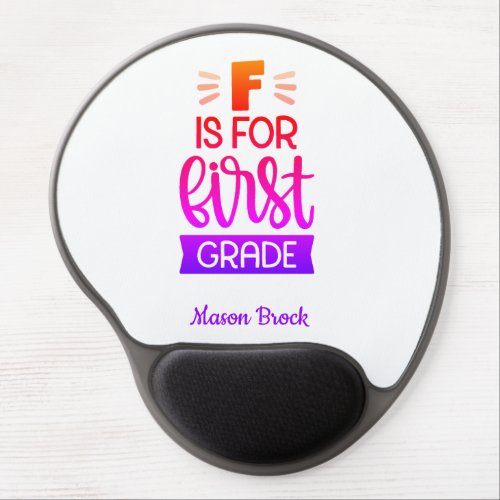 Funny First grade student school personalized gift Gel Mouse Pad