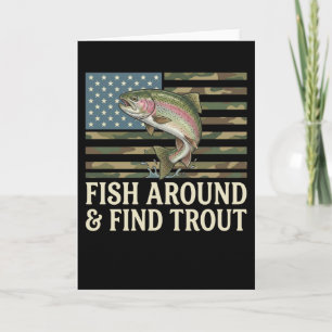 funny Fish Around and Find Trout American Flag mmm Card