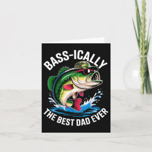 Funny Fish Father Humor B-ically The Best Dad Ever Card