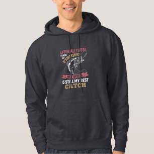 Funny fisher husband quote My Wife Is Best Catch Hoodie