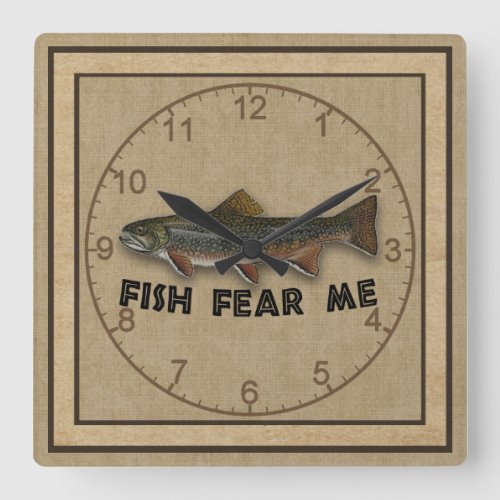 Funny Fisherman  Fish Fear Me Square Wall Clock