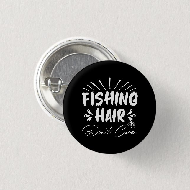 Funny Fisherman, Fishing Hair Don't Care Button (Front & Back)