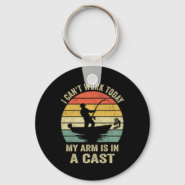 Funny Fisherman I Can Work Today  Keychain (Front)