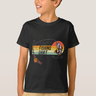 Funny Fisherman's Lucky Fishing Shirt - Do Not Wa-