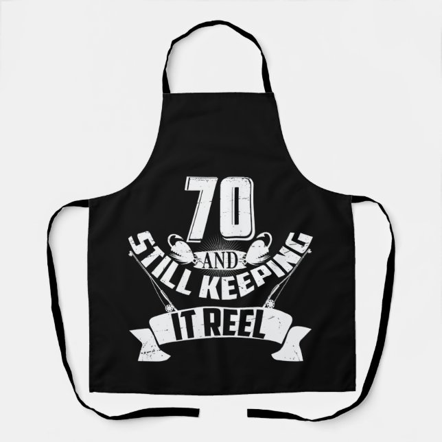 Funny Fishing 70th Birthday Gift Fisherman 70 Year Apron (Front)
