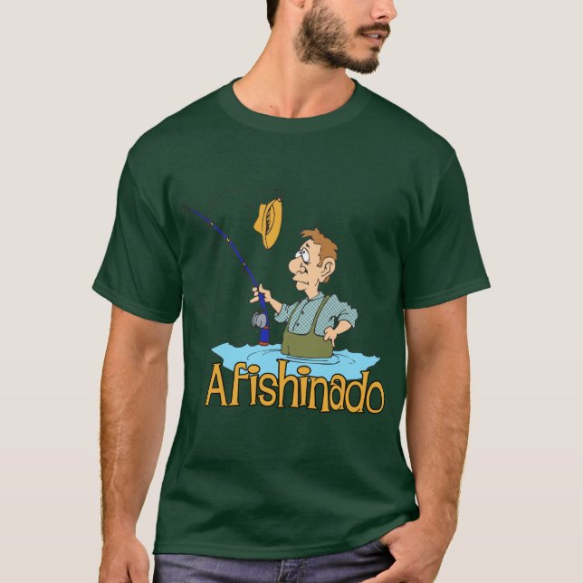 Funny Fishing Afishinado T-Shirt (Front)