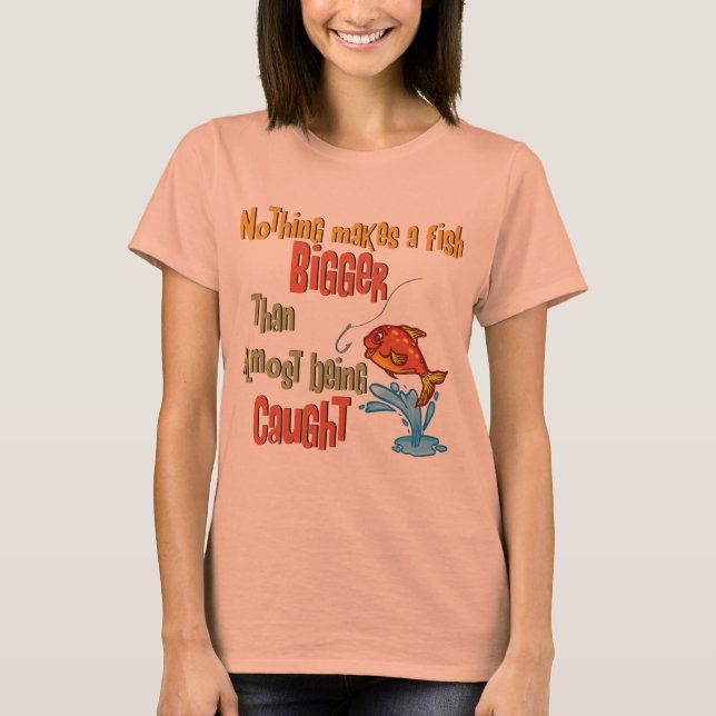 Funny Fishing - Almost Caught T-Shirt (Front)