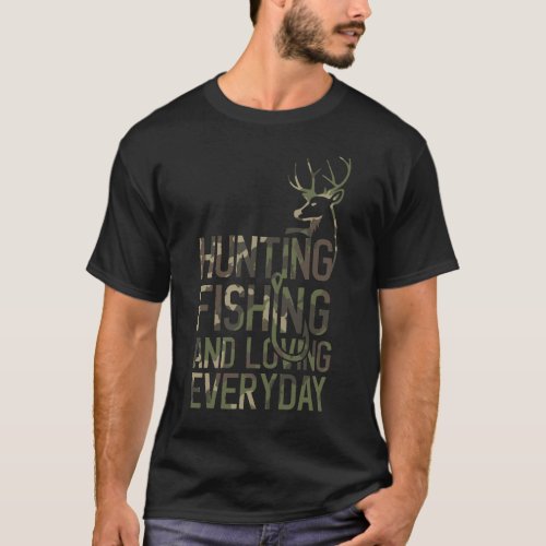 Funny Fishing And Hunting Camo Hunter Fisherman T_Shirt