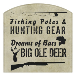 Funny Fishing and Hunting Door Sign