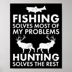 Funny Fishing And Hunting Gift Christmas Humor Hun Poster