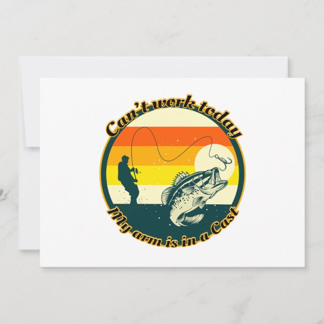 Funny Fishing Can't Work Today My Arm Is In A Cast Holiday Card (Front)