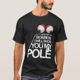 Mens funny fishing t-shirt Fishing Pole Bobbers Funny Tee Shirt