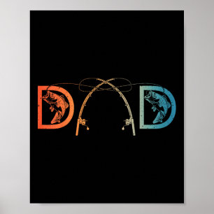 Funny Fishing Dad Art For Dad Men Father's Day Fis Poster