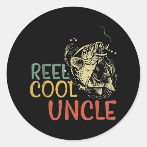 Funny Fishing Fathers Day Retro Reel Cool Uncle Classic Round Sticker