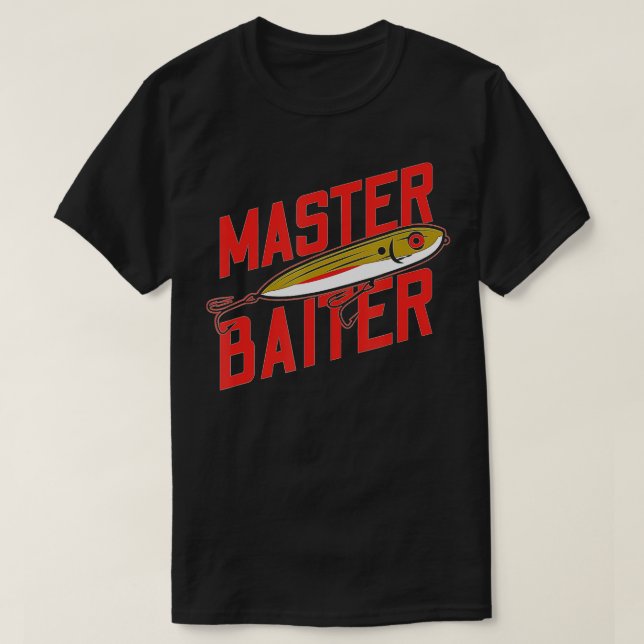 Funny Fishing Fisherman  Master Baiter  T-Shirt (Design Front)