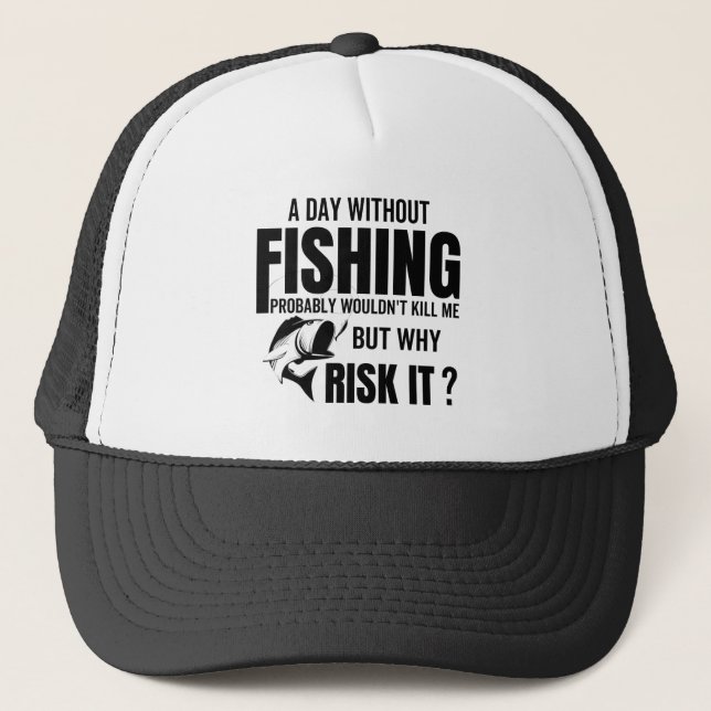 Funny Fishing, Fishing Hobby, fish, fisheries, fis Trucker Hat (Front)