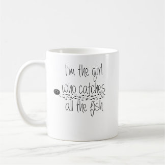 funny fishing girl catches the fish quotes gift coffee mug