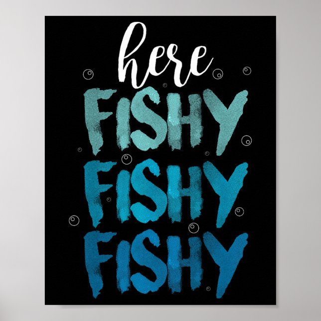 Funny Fishing Here Fishy Love Summer Lake Gift  Poster (Front)