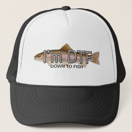 Funny Fishing, Im Down To Fish Hat
