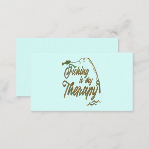 Funny Fishing Is My Therapy Business Card
