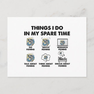 Funny Fishing Lover 6 Things I Do In My Spare Time Postcard