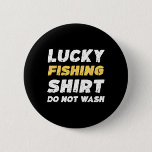 Funny Fishing Lucky Fishing Shirt Do Not Wash  Button