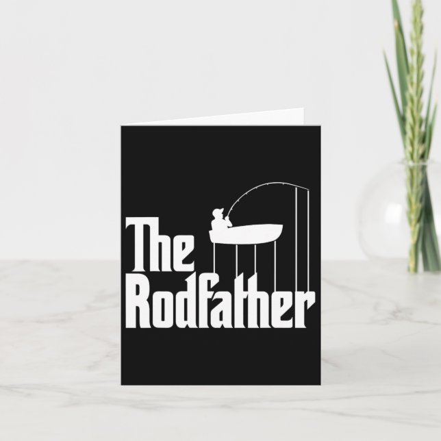 Funny Fishing Meme Of The Rodfather Fishing Rod  Card (Front)