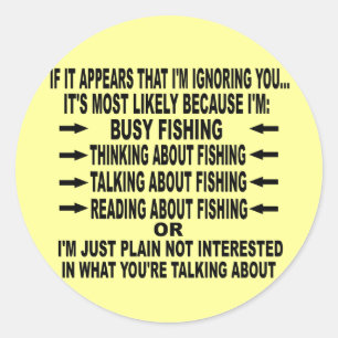 FUNNY FISHING OBSESSION CLASSIC ROUND STICKER