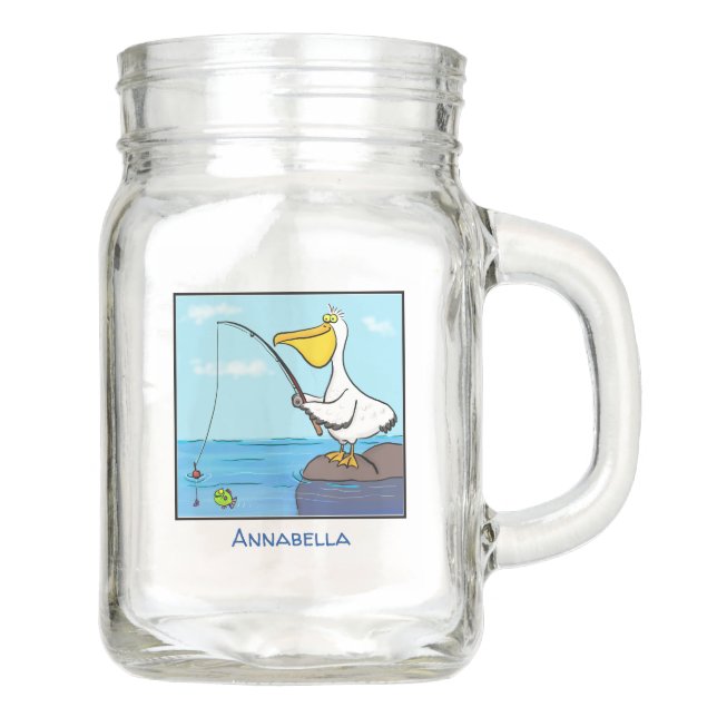 Funny fishing pelican cartoon mason jar (Front)