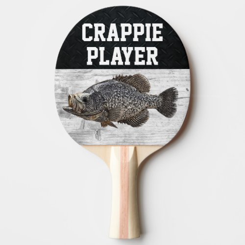 Funny Fishing Pun Crappie Player Fish Smack Talk Ping Pong Paddle