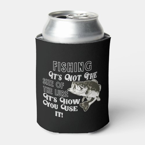 Funny Fishing Quote with a Largemouth Bass Can Cooler