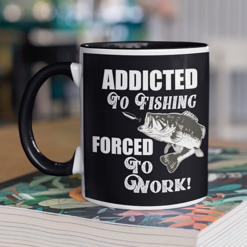 Funny Fishing Quotes Forced To Work Largemouth Mug