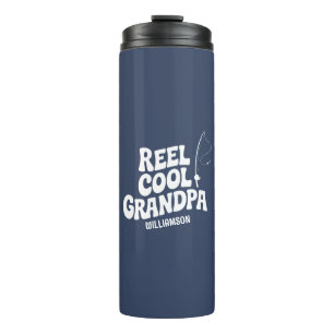 Funny Fishing Reel Cool grandpa Fathers day gift Thermal Tumbler