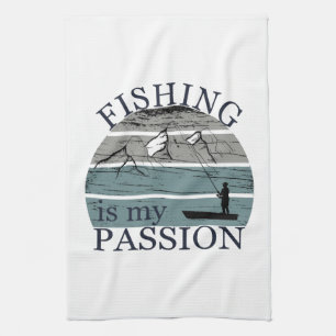 Funny fishing saying kitchen towel