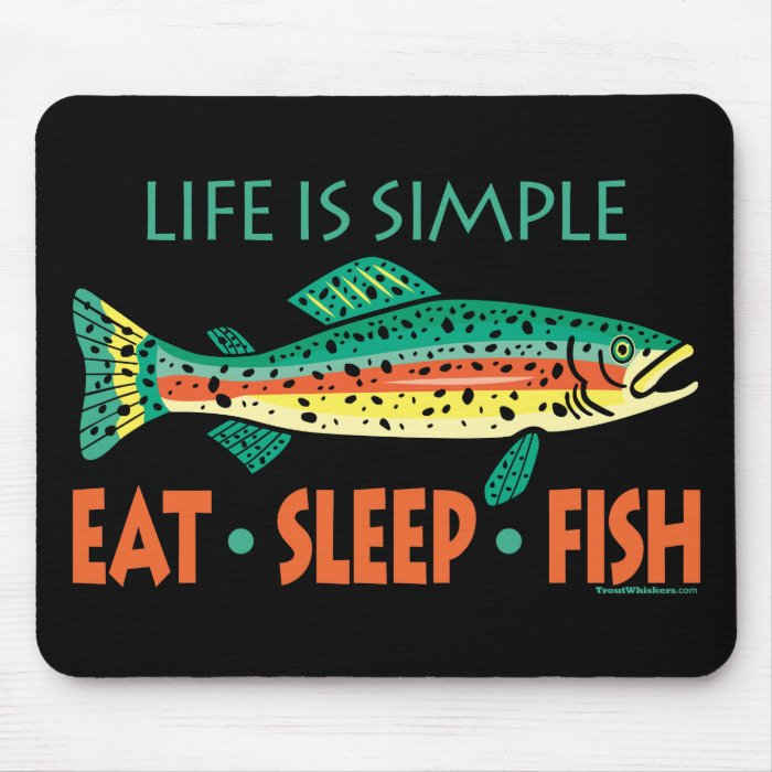 Funny Fishing Saying Mouse Pads