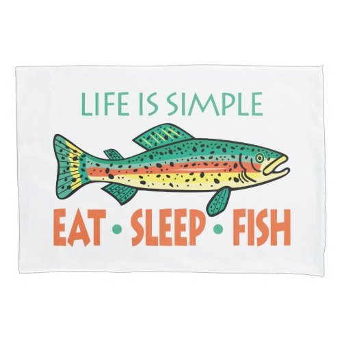 Funny Fishing Saying Pillowcase