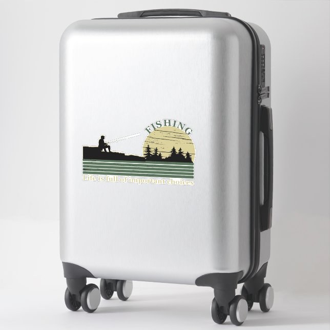 Funny fishing saying sticker (Suitcase)