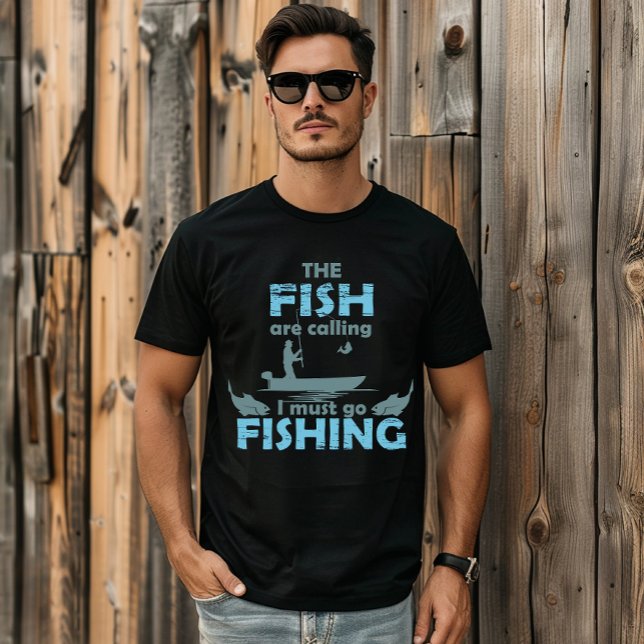 Funny fishing saying T-Shirt (Creator Uploaded)