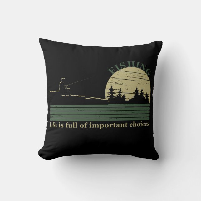 Funny fishing saying throw pillow (Front)